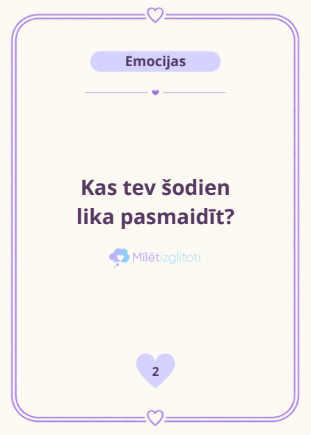 Sarunu kartītes paraugs: Kas tev šodien lika pasmaidīt?